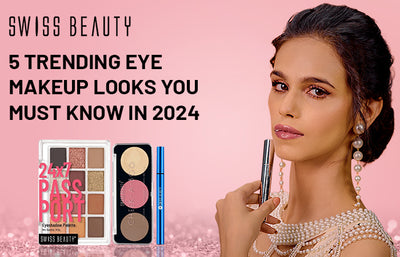5 Trending Eye Makeup Looks You Must Know in 2024