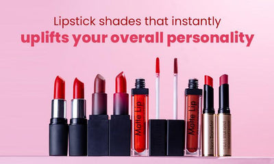 5 Lipstick shades that instantly uplifts your overall personality