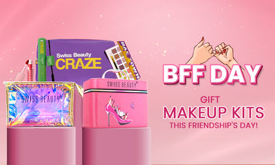 Why Should You Spoil Your BFF with Makeup Combos this Friendship's Day