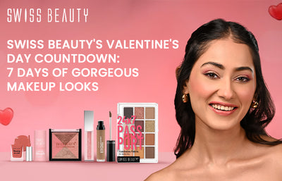 Swiss Beauty's Valentine's Day Countdown: 7 Days of Gorgeous Makeup Looks