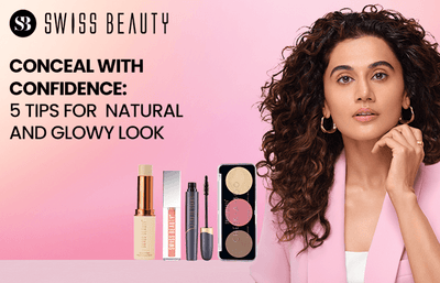 Conceal with Confidence: 5 Tips for a Natural & Glowy Look