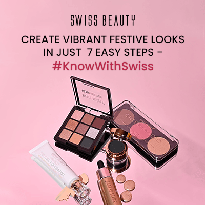 CREATE VIBRANT FESTIVE LOOKS IN JUST 7 EASY STEPS - #KnowWithSwiss