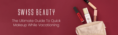 The Ultimate Guide To Quick Makeup While Vacationing