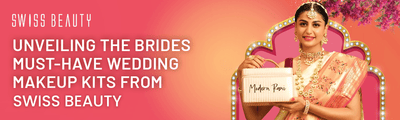 Unveiling the Brides' Must-Have Wedding Makeup Kits from Swiss Beauty
